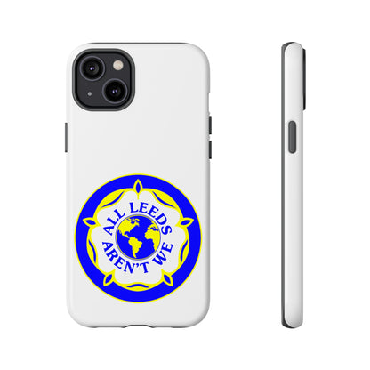 LUFC 'All Leeds Aren’t We' Phone  Case - Lufcnews.co.uk