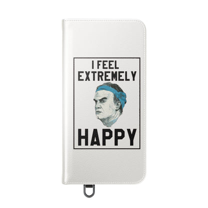 Flip Phone Case - Bielsa I Feel Extremely Happy
