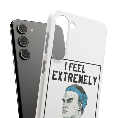 Snap Phone Case - Bielsa I Feel Extremely Happy