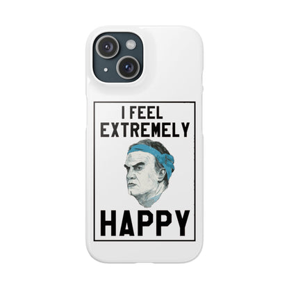 Snap Phone Case - Bielsa I Feel Extremely Happy