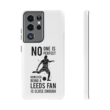 Tøft telefondeksel - Ingen er perfekt, men å være Leeds-fan er nær nok