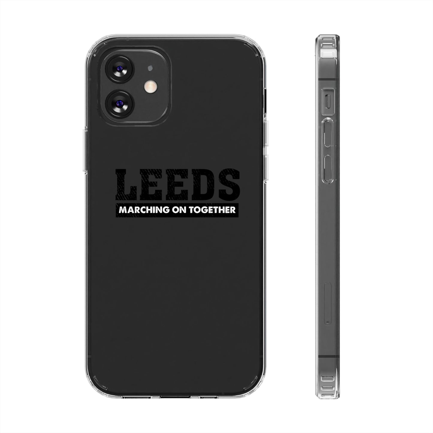 Clear Impact-Resistant Phone Case  “LEEDS: Marching On Together”  Edition