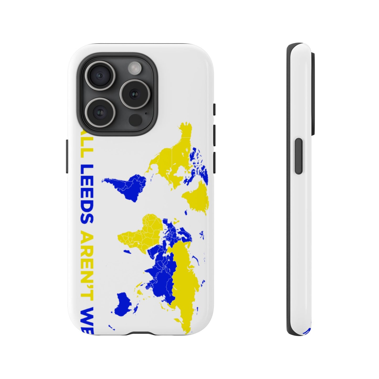 LUFC 'All Leeds Aren’t We' Phone  Case