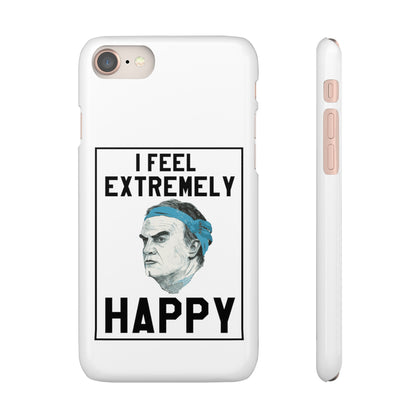 Snap Phone Case - Bielsa I Feel Extremely Happy