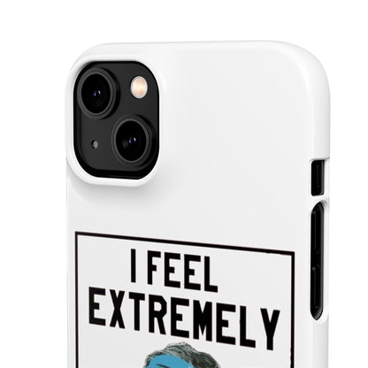 Snap Phone Case - Bielsa I Feel Extremely Happy