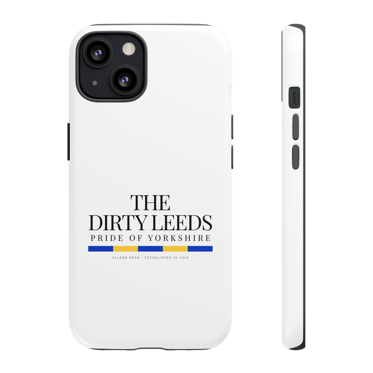 LUFC “The Dirty Leeds: Pride of Yorkshire” Phone Case