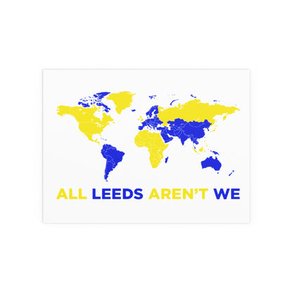 LUFC “All Leeds Aren’t We” Silk  Poster