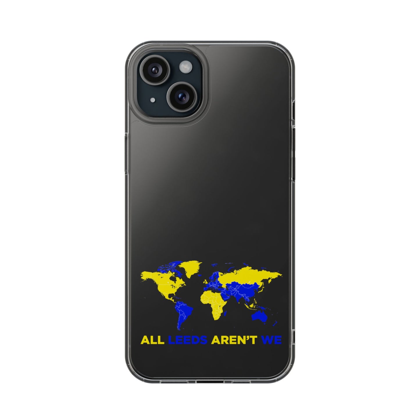 LUFC “All Leeds Aren’t We” Clear  Impact-Resistant Case