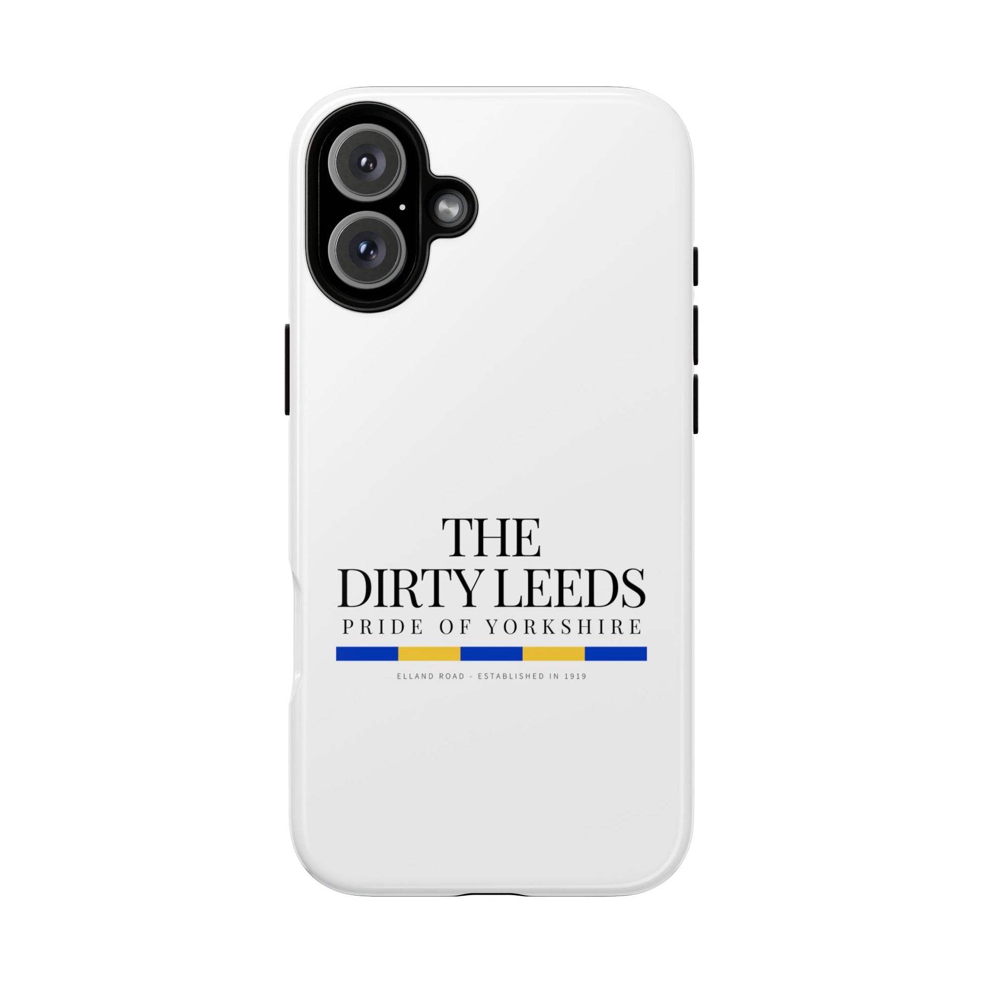 LUFC “The Dirty Leeds: Pride of  Yorkshire” Phone Case - Lufcnews.co.uk