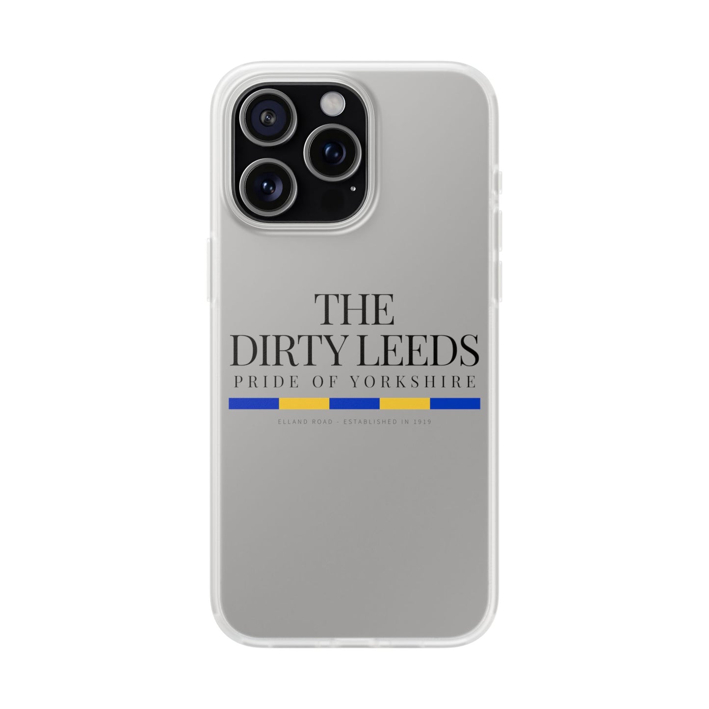 LUFC “The Dirty Leeds: Pride of  Yorkshire” Flexi Phone Case - Lufcnews.co.uk