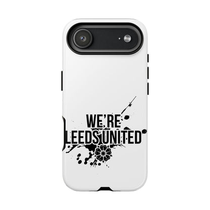 LUFC 'WE’RE LEEDS UNITED' Phone  Case - Lufcnews.co.uk