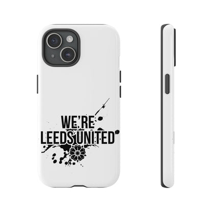 LUFC 'WE’RE LEEDS UNITED' Phone  Case - Lufcnews.co.uk