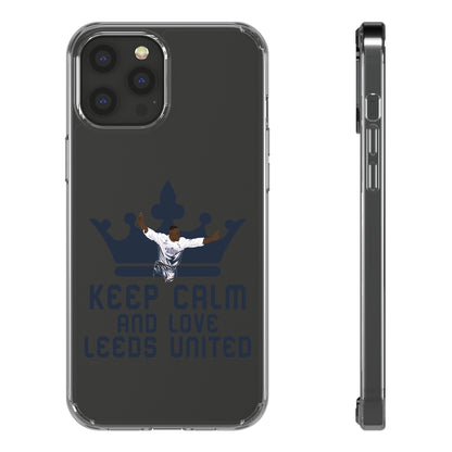 Genomskinligt telefonfodral -
 "Behåll lugnet och älska Leeds United"
