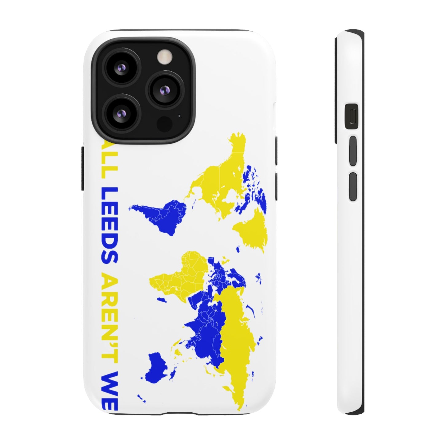 LUFC 'All Leeds Aren’t We' Phone  Case