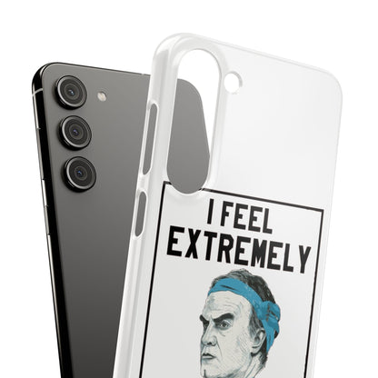 Snap Phone Case - Bielsa I Feel Extremely Happy