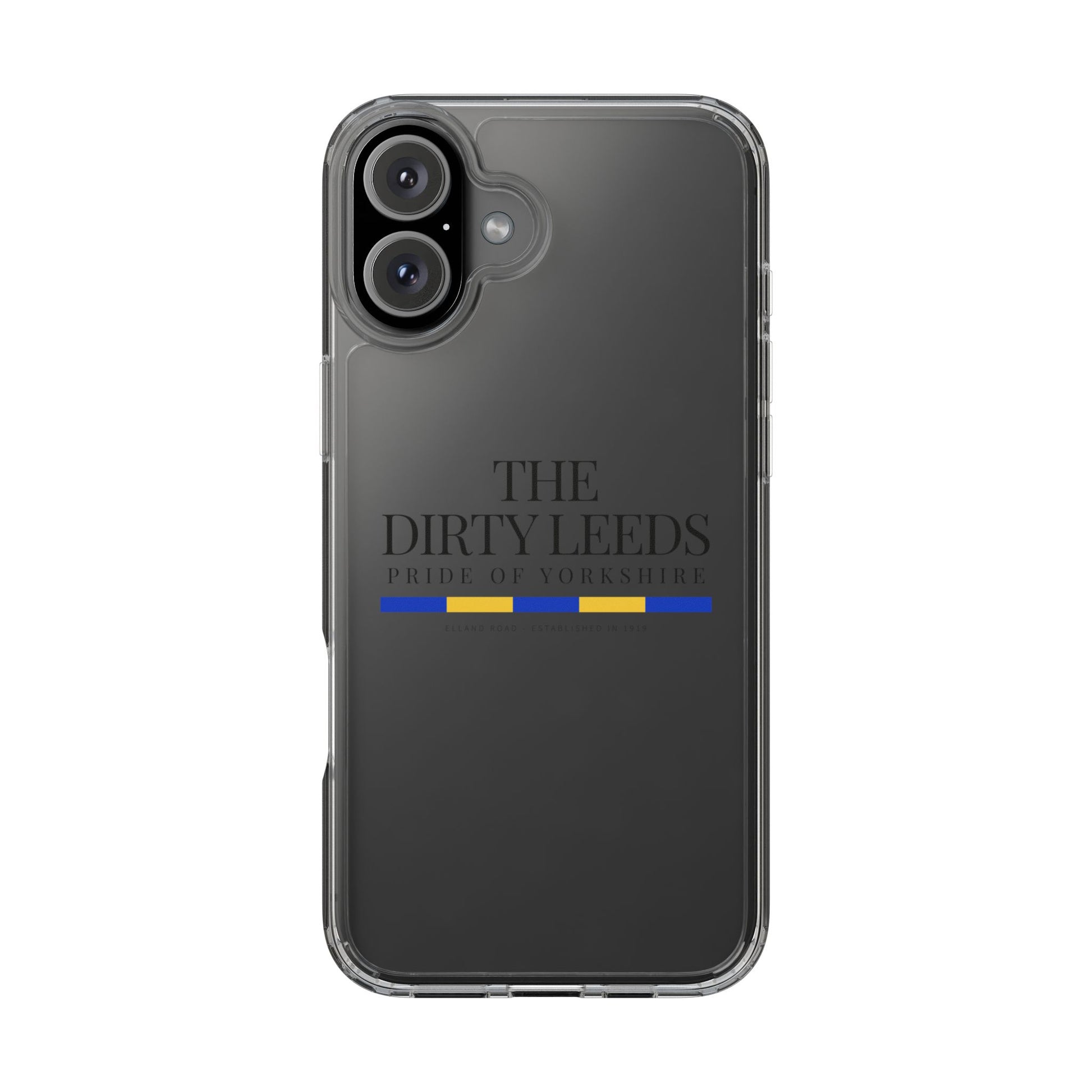 LUFC “The Dirty Leeds: Pride of  Yorkshire” Clear Phone Case - Lufcnews.co.uk