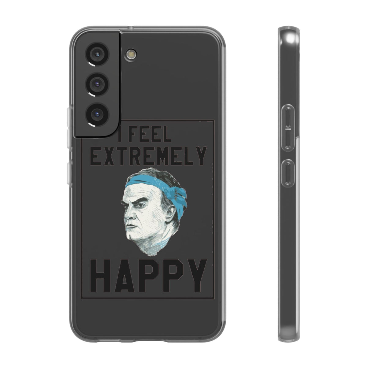 Flexi Cases - Bielsa I Feel Extremely Happy