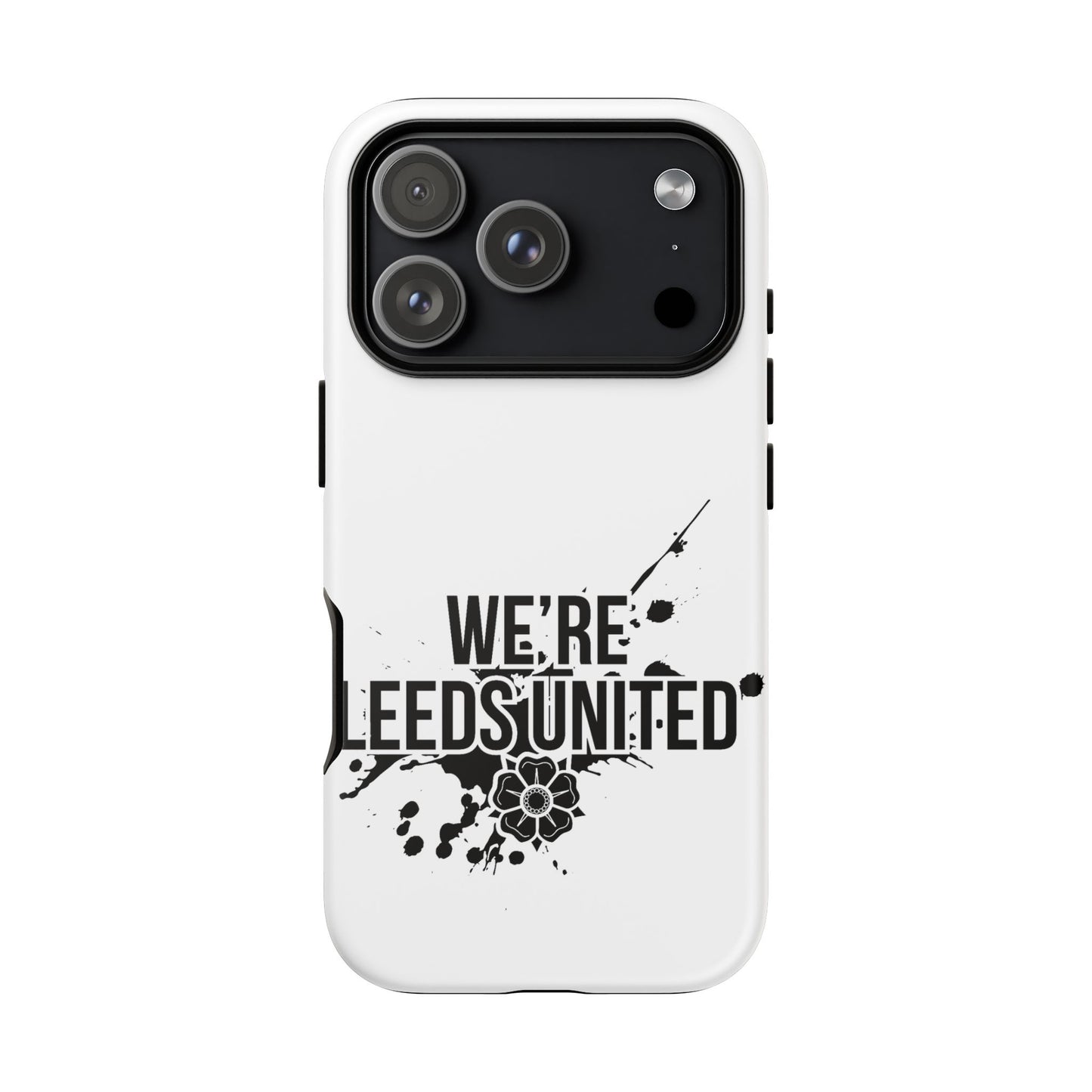 LUFC 'WE’RE LEEDS UNITED' Phone  Case