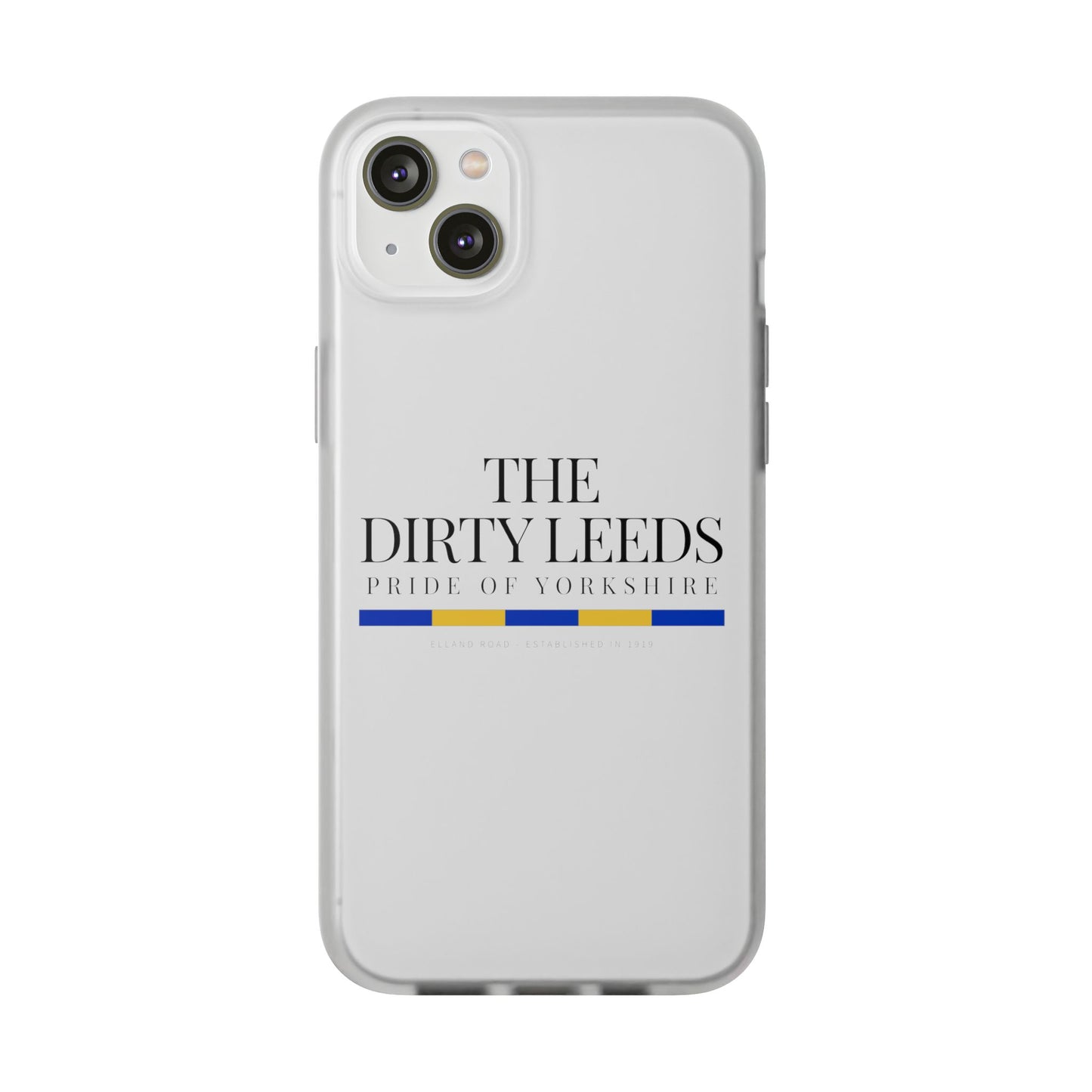 LUFC “The Dirty Leeds: Pride of  Yorkshire” Flexi Phone Case - Lufcnews.co.uk