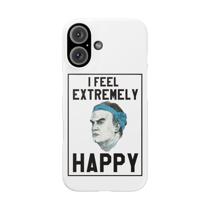 Snap Phone Case - Bielsa I Feel Extremely Happy