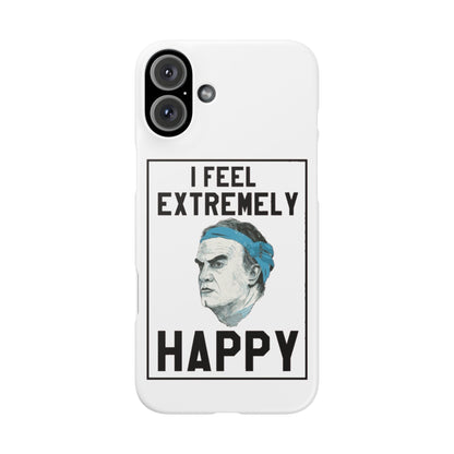 Snap Phone Case - Bielsa I Feel Extremely Happy