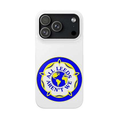 LUFC "All Leeds Aren't We" Snap  Case