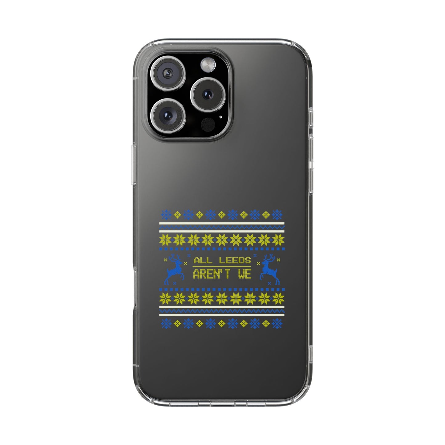 LUFC "All Leeds Aren't We" Clear  Impact-Resistant Case: Christmas  Edition