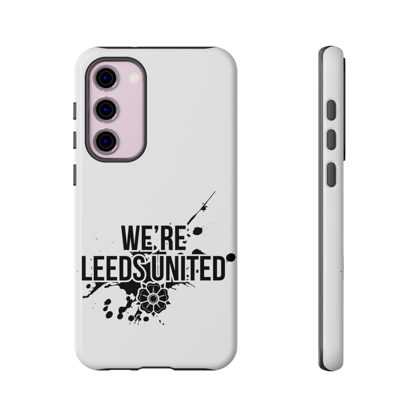 LUFC 'WE’RE LEEDS UNITED' Phone  Case