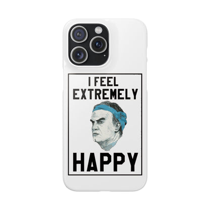 Snap Phone Case - Bielsa I Feel Extremely Happy