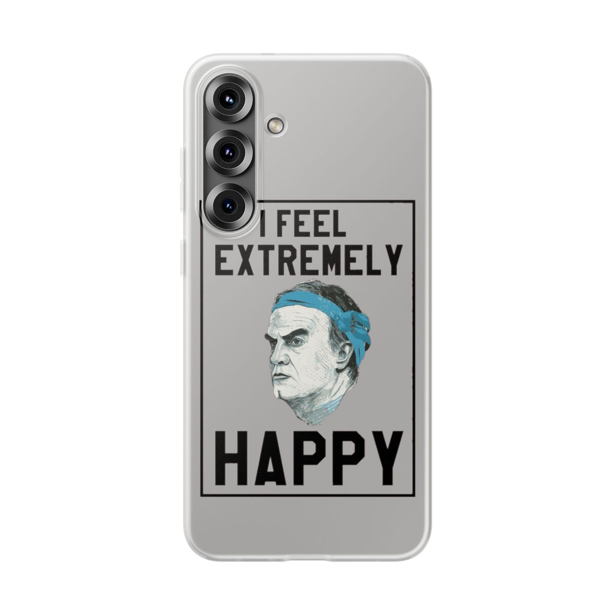 Flexi Cases - Bielsa I Feel Extremely Happy