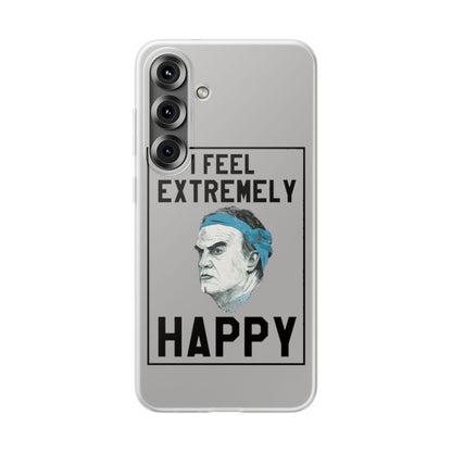 Flexi Cases - Bielsa I Feel Extremely Happy