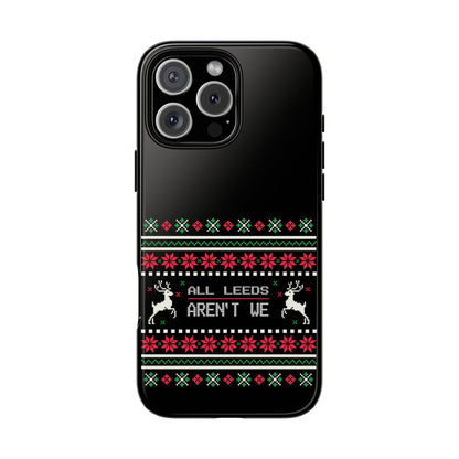 LUFC 'All Leeds Aren't We' Phone  Case: Christmas Edition - Lufcnews.co.uk