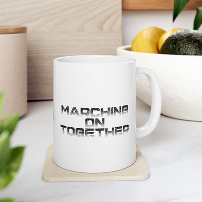 Marching On Together Mug