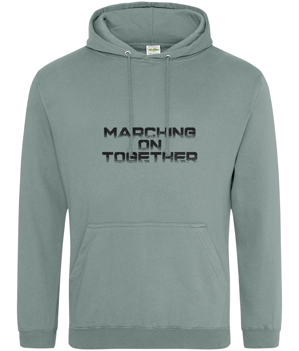 Marching on together Hoodie Men